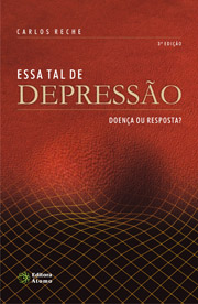 Essa Tal de Depressão: doença ou resposta?-0