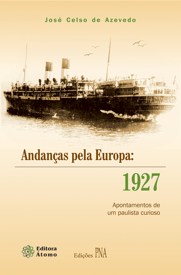Andanças pela Europa: 1927 - Apontamentos de um paulista curioso-0