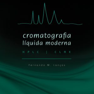 Cromatografia Líquida Moderna: HPLC / CLAE-0