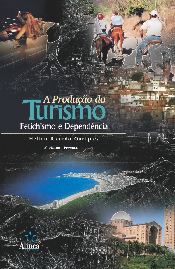 A Produção do Turismo: fetichismo e dependência-0