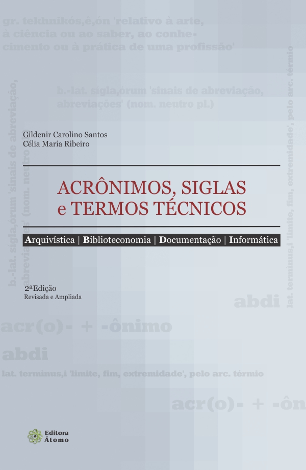 Acrônimos, Siglas e Termos Técnicos - Arquivística, Biblioteconomia, Documentação e Informática-0