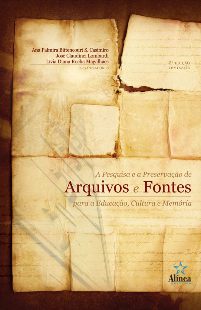 A Pesquisa e a Preservação de Arquivos e Fontes para a Educação, Cultura e Memória-0