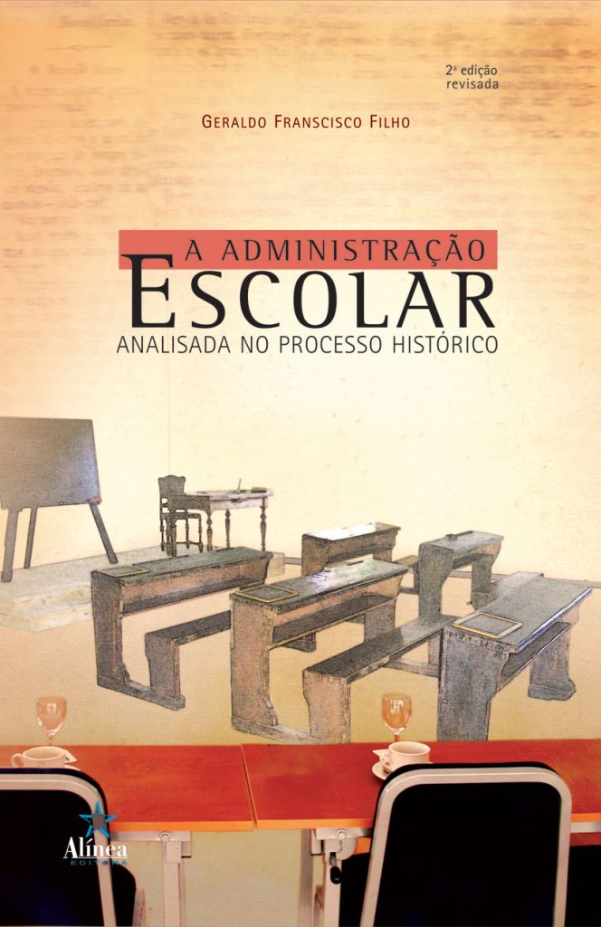 A Administração Escolar Analisada no Processo Histórico-0