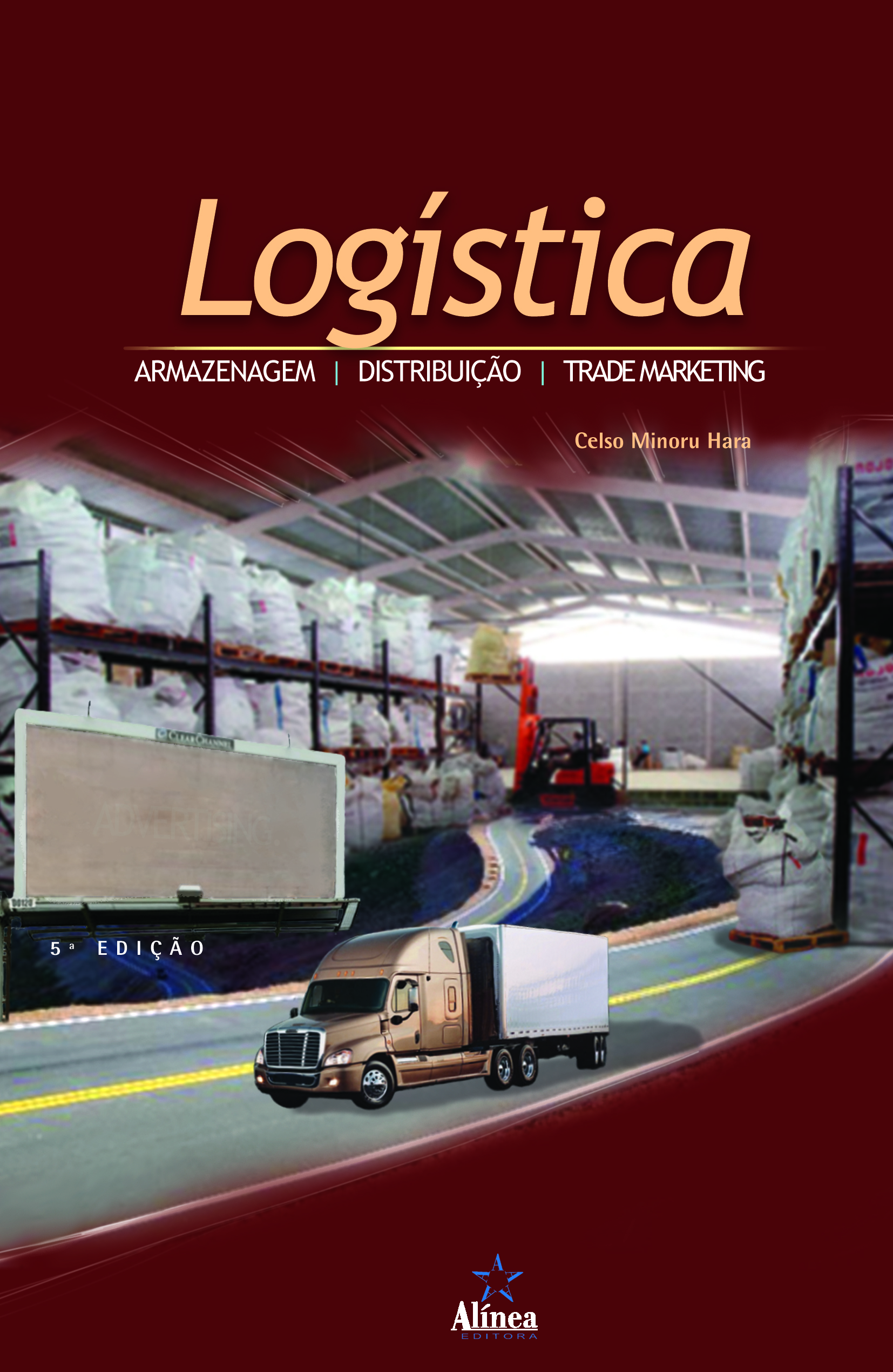 Logística: Armazenagem, Distribuição e Trade Marketing-0
