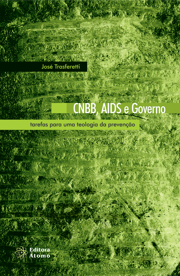 CNBB, AIDS e Governo: Tarefas para uma Teologia da Prevenção-0