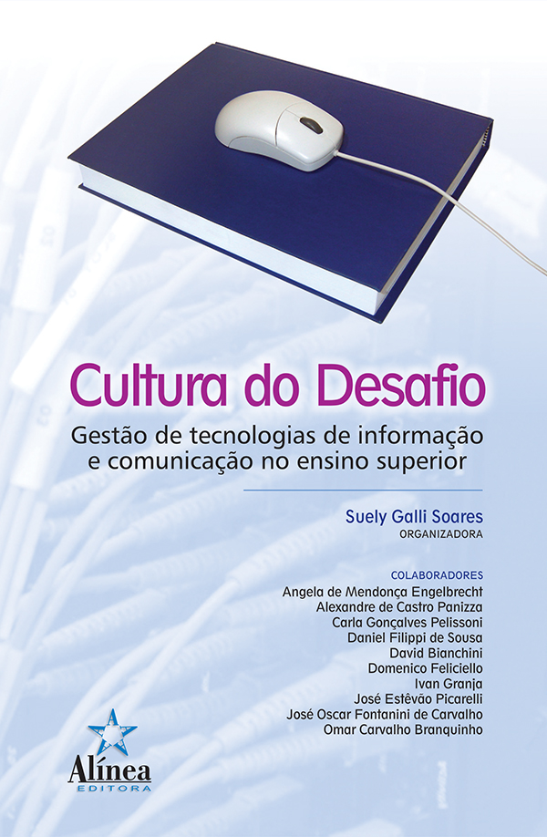 Cultura do Desafio: gestão de tecnologias de informação e comunicação no ensino superior-0