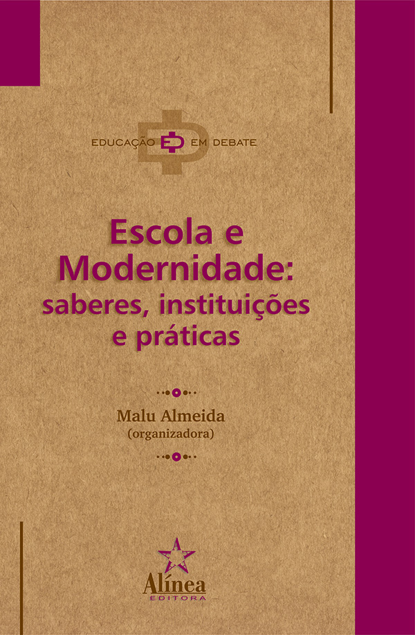 Escola e Modernidade: saberes, instituições e práticas-0