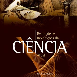 Evoluções e Revoluções da Ciência Atual-0