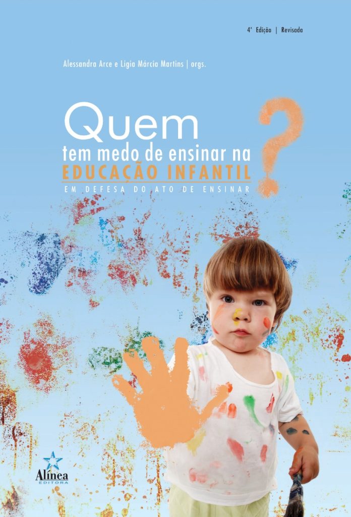 Quem tem Medo de Ensinar na Educação Infantil? em defesa do ato de ensinar-0