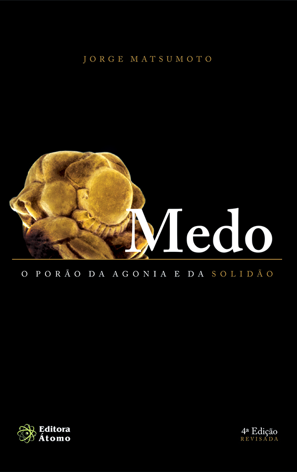Medo: o porão da agonia e da solidão-0