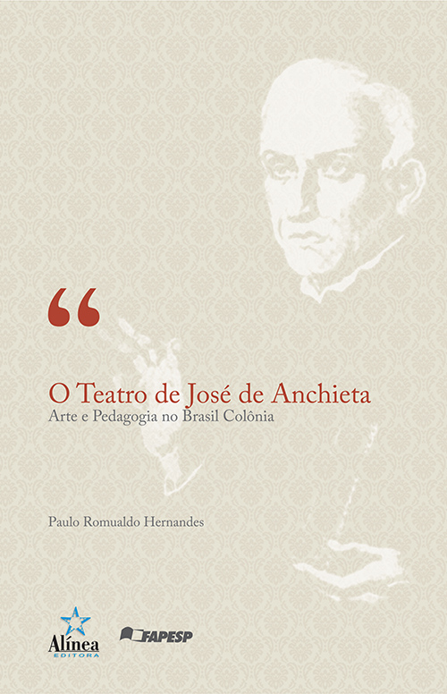 O Teatro de José de Anchieta: arte e pedagogia no Brasil colônia-0