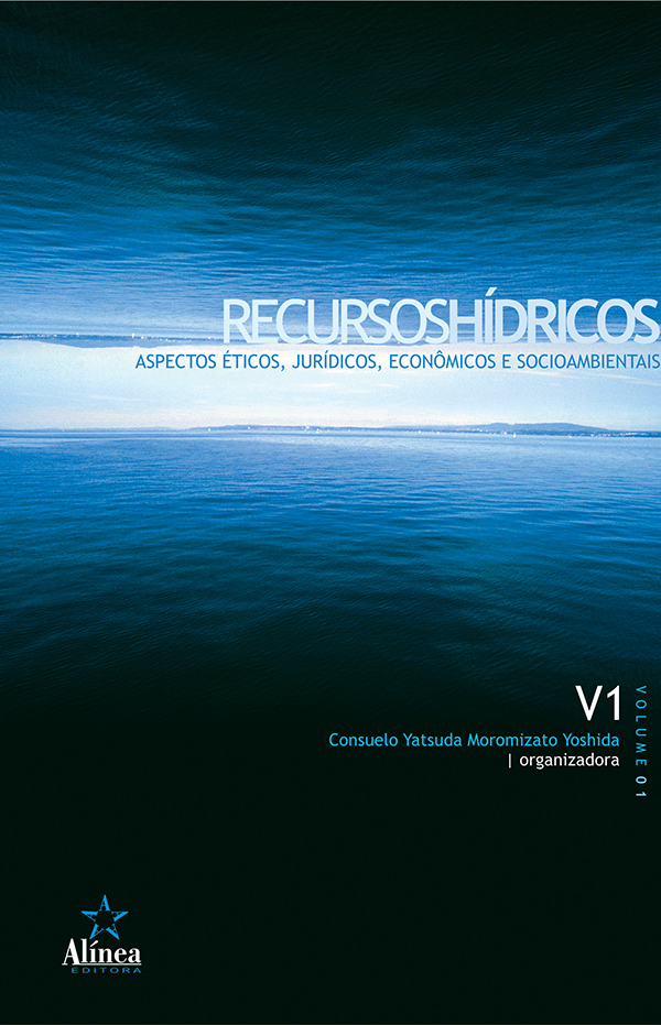 Recursos Hídricos: aspectos éticos, jurídicos, econômicos e socioambiental - Vol.1-0