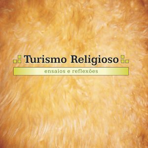 Turismo Religioso: ensaios e reflexões-0
