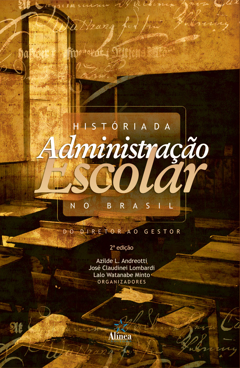 História da Administração Escolar no Brasil: do diretor ao gestor-0