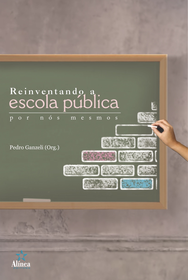 Reinventando a Escola Pública por Nós Mesmos-0