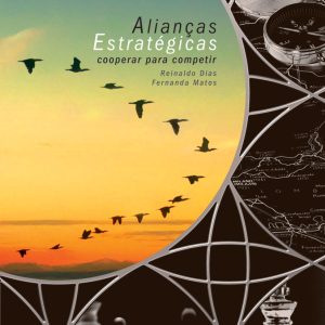 Alianças Estratégicas: cooperar para competir-0