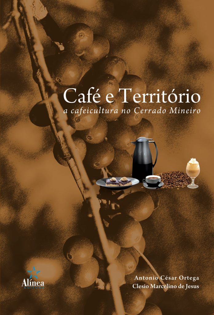 Café e Território: A Cafeicultura no Cerrado Mineiro -0