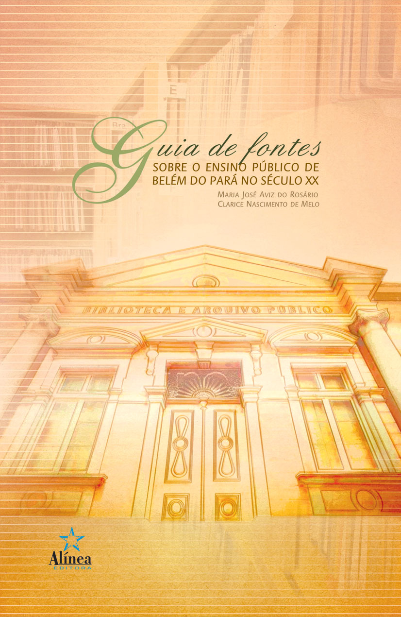 Guia de Fontes Sobre o Ensino Público de Belém do Pará no Século XX: da instrução primária ao ensino fundamental-0