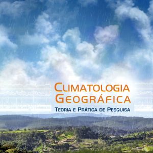 Climatologia Geográfica: teoria e prática de pesquisa-0