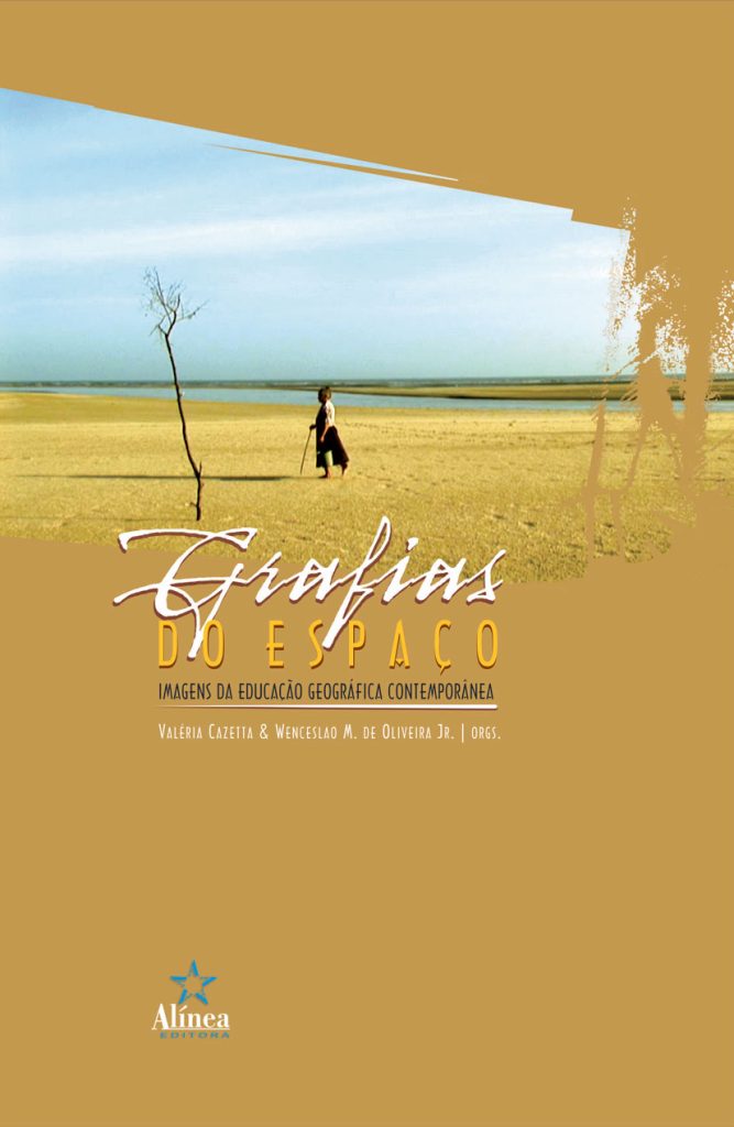 Grafias do Espaço: imagens da educação geográfica contemporânea-0