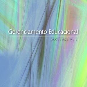 Gerenciamento Educacional: ações possíveis-0
