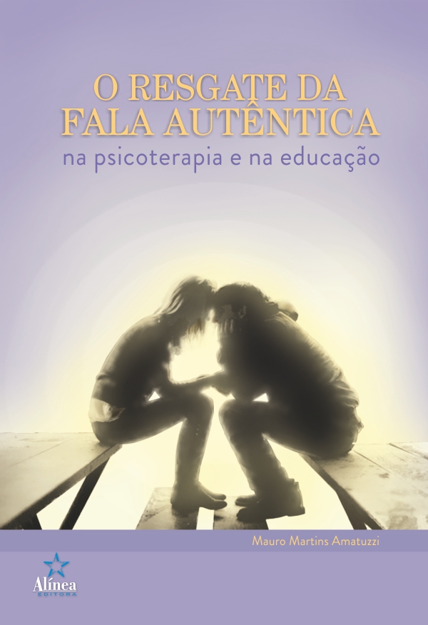 O Resgate da Fala Autêntica na Psicoterapia e na Educação-0
