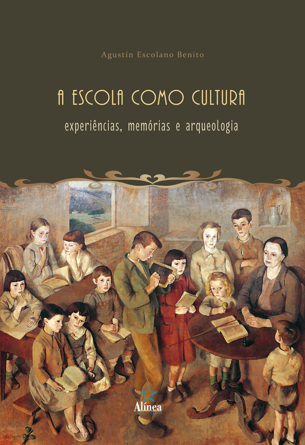 A Escola como Cultura: experiência, memória e arqueologia-0
