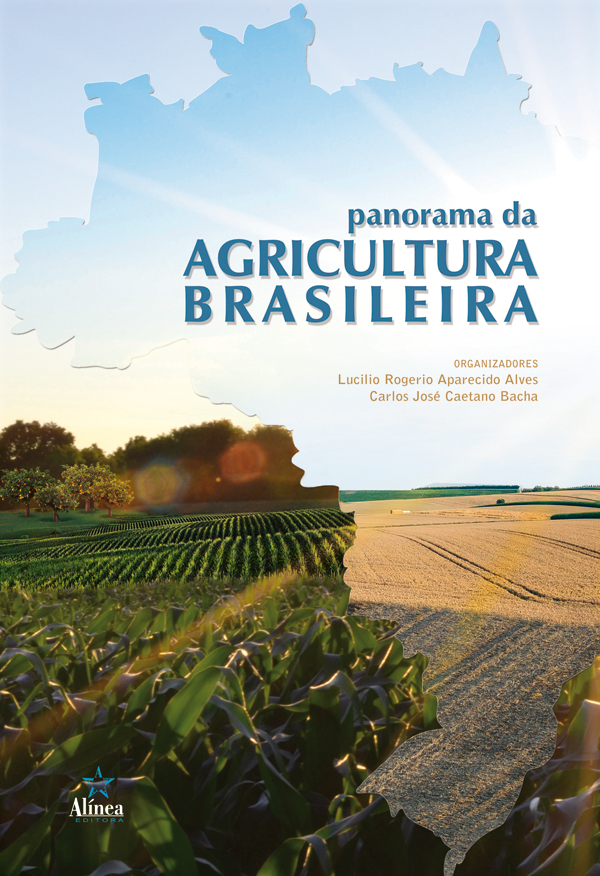 Panorama da Agricultura Brasileira: estrutura de mercado, comercialização, formação de preços, custos de produção e sistemas produtivos-0