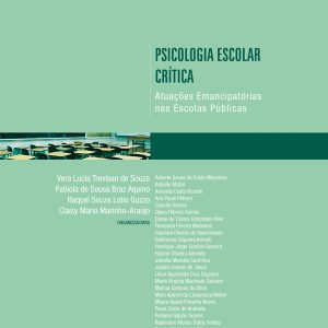 Psicologia escolar crítica: atuações emancipatórias nas escolas públicas-0