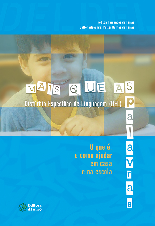 Mais que as Palavras: Distúrbio Específico de Linguagem (DEL) – o que é, e como ajudar em casa e na escola-0