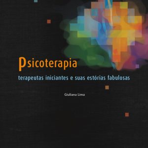 Psicoterapia: terapeutas iniciantes e suas estórias fabulosas-0