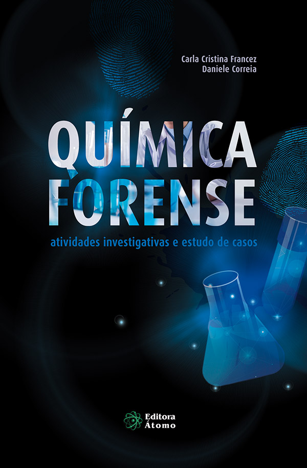 Química forense: atividades investigativas e estudo de casos-0