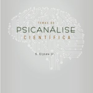 Temas de psicanálise científica-0