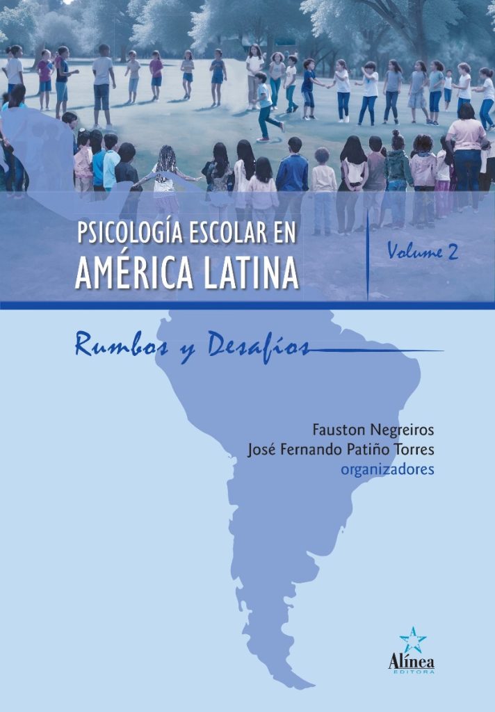Psicología Escolar en América Latina: rumbos y desafíos - Volume 2-0
