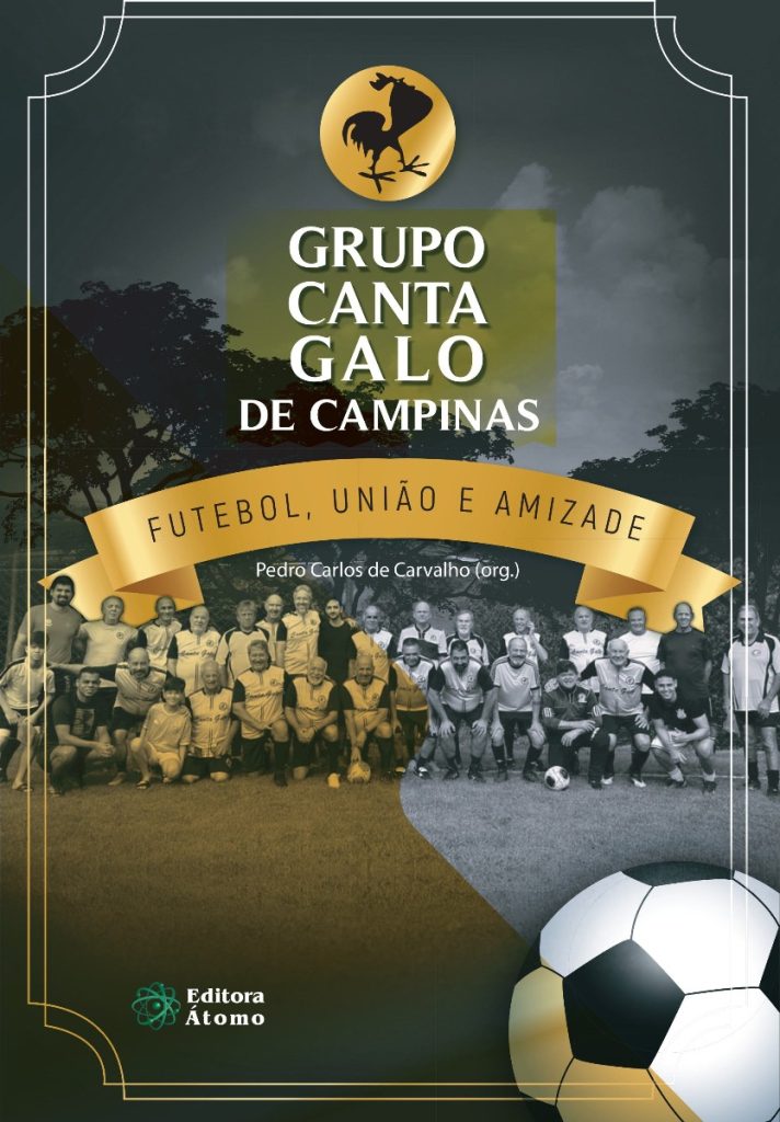 Grupo Canta Galo de Campinas: futebol, união e amizade-0
